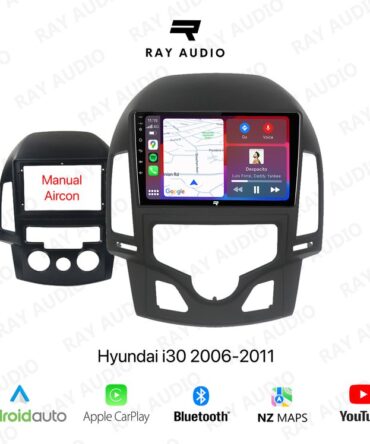 Ray Audio Hyundai i30 2006-2011 Apple CarPlay & Android Auto Bluetooth Car Stereo